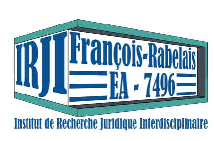 Institut de Recherche Juridique Interdisciplinaire François Rabelais
