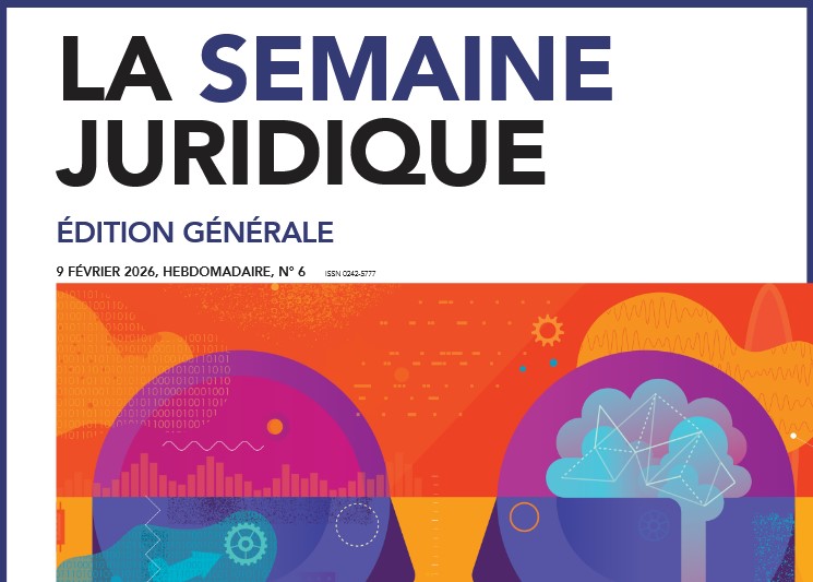 La semaine juridique édition générale n°6 du 9 février 2026