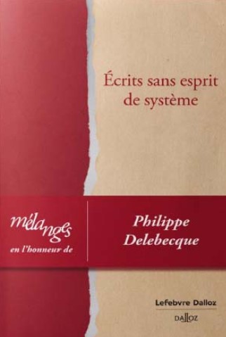 Mélanges en l'honneur de Philippe Delebecque 