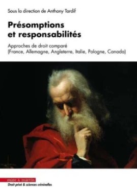 Présomptions et responsabilités - Approches de droit comparé (France, Angleterre, Italie, Pologne, Canada) 